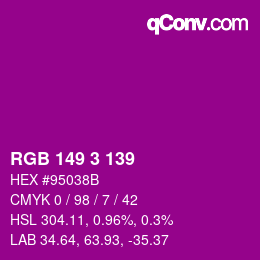 Color code: RGB 149 3 139 | qconv.com
