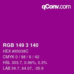 Color code: RGB 149 3 140 | qconv.com