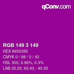 Color code: RGB 149 3 149 | qconv.com