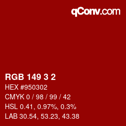 カラーコード: RGB 149 3 2 | qconv.com