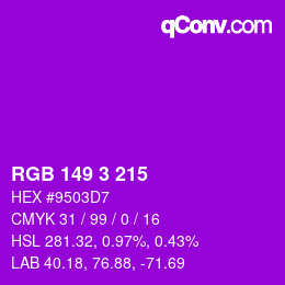 Color code: RGB 149 3 215 | qconv.com