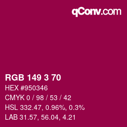Color code: RGB 149 3 70 | qconv.com