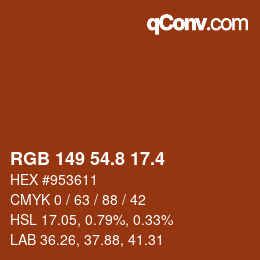 カラーコード: RGB 149 54.8 17.4 | qconv.com