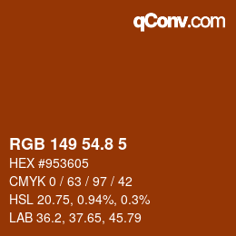 カラーコード: RGB 149 54.8 5 | qconv.com