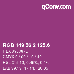 カラーコード: RGB 149 56.2 125.6 | qconv.com