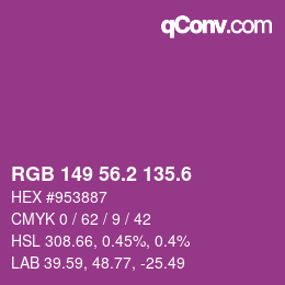 カラーコード: RGB 149 56.2 135.6 | qconv.com