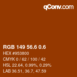 カラーコード: RGB 149 56.6 0.6 | qconv.com