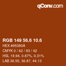 カラーコード: RGB 149 56.6 10.6 | qconv.com
