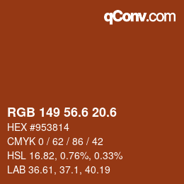 カラーコード: RGB 149 56.6 20.6 | qconv.com