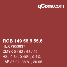 カラーコード: RGB 149 56.6 55.6 | qconv.com