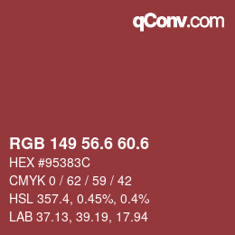 カラーコード: RGB 149 56.6 60.6 | qconv.com