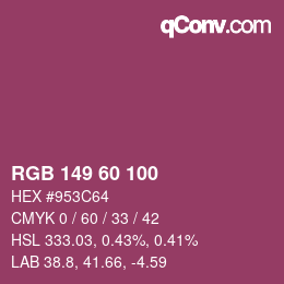カラーコード: RGB 149 60 100 | qconv.com
