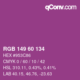カラーコード: RGB 149 60 134 | qconv.com