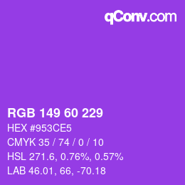 カラーコード: RGB 149 60 229 | qconv.com