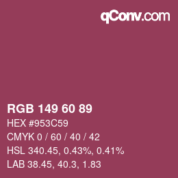 カラーコード: RGB 149 60 89 | qconv.com