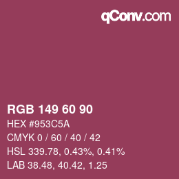 カラーコード: RGB 149 60 90 | qconv.com