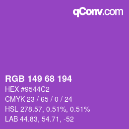 カラーコード: RGB 149 68 194 | qconv.com