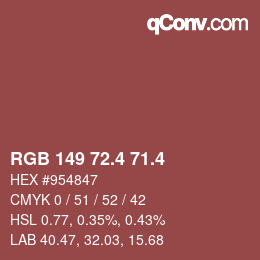 カラーコード: RGB 149 72.4 71.4 | qconv.com