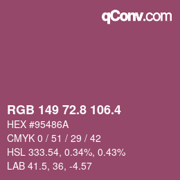 カラーコード: RGB 149 72.8 106.4 | qconv.com