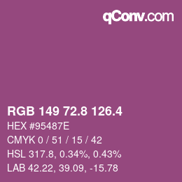 カラーコード: RGB 149 72.8 126.4 | qconv.com