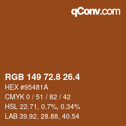 カラーコード: RGB 149 72.8 26.4 | qconv.com