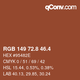 カラーコード: RGB 149 72.8 46.4 | qconv.com