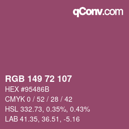 Color code: RGB 149 72 107 | qconv.com