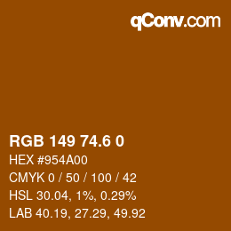 カラーコード: RGB 149 74.6 0 | qconv.com