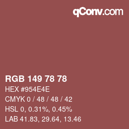 Color code: RGB 149 78 78 | qconv.com