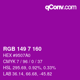カラーコード: RGB 149 7 160 | qconv.com