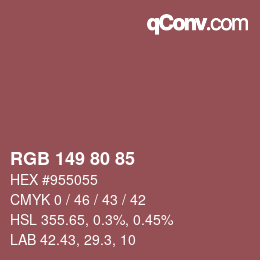 颜色代码: RGB 149 80 85 | qconv.com