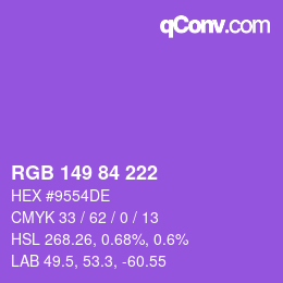 Color code: RGB 149 84 222 | qconv.com