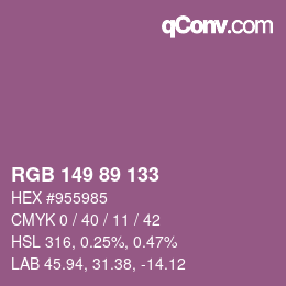 カラーコード: RGB 149 89 133 | qconv.com