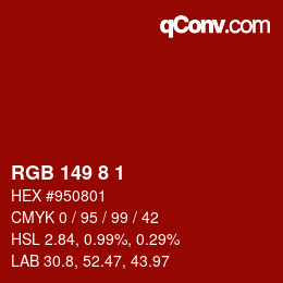カラーコード: RGB 149 8 1 | qconv.com