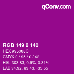 Color code: RGB 149 8 140 | qconv.com