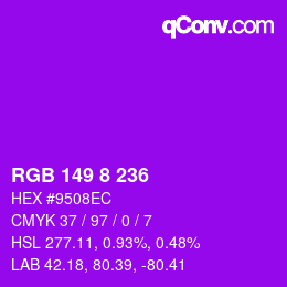 Color code: RGB 149 8 236 | qconv.com