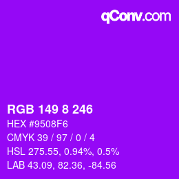 カラーコード: RGB 149 8 246 | qconv.com