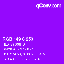 颜色代码: RGB 149 8 253 | qconv.com