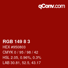Farbcode: RGB 149 8 3 | qconv.com