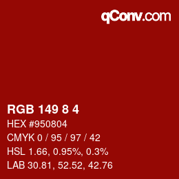 Color code: RGB 149 8 4 | qconv.com