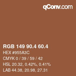 カラーコード: RGB 149 90.4 60.4 | qconv.com