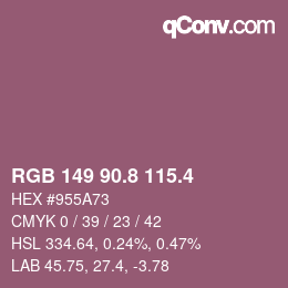 カラーコード: RGB 149 90.8 115.4 | qconv.com