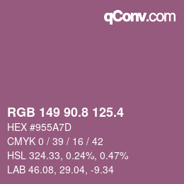 カラーコード: RGB 149 90.8 125.4 | qconv.com
