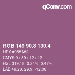 カラーコード: RGB 149 90.8 130.4 | qconv.com