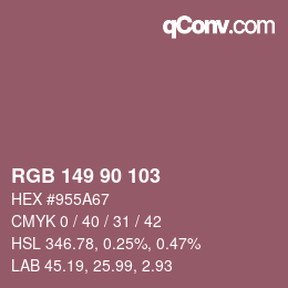 Color code: RGB 149 90 103 | qconv.com
