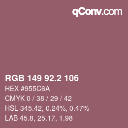 カラーコード: RGB 149 92.2 106 | qconv.com