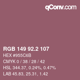 カラーコード: RGB 149 92.2 107 | qconv.com