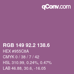 カラーコード: RGB 149 92.2 138.6 | qconv.com