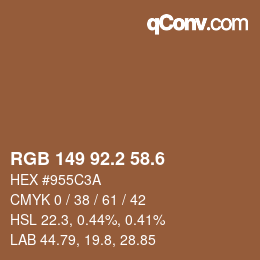 カラーコード: RGB 149 92.2 58.6 | qconv.com