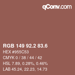 カラーコード: RGB 149 92.2 83.6 | qconv.com
